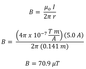 The solving of B = u sub o times I over 2 pi r.  I is 5.0 amperes, r is 0.141 meters, which gives us a B value of 70.9 micro-Teslas